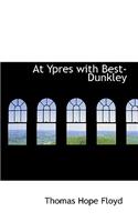 At Ypres with Best-Dunkley