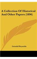 Collection Of Historical And Other Papers (1896)
