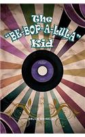 The "Be-bop-a-lula" Kid: (English)