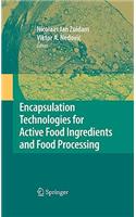 Encapsulation Technologies for Active Food Ingredients and Food Processing