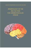 Epidemiology of the Risk Factors for Cerebrovascular Disease