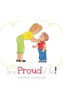 I'm So Proud of You