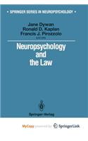Neuropsychology and the Law