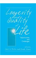 Longevity and Quality of Life