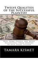 Twelve Qualities of the Successful Plaintiff