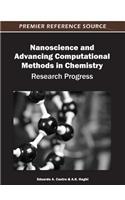 Nanoscience and Advancing Computational Methods in Chemistry: Research Progress