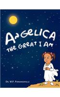 Angelica the Great I Am
