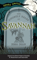 Ghostly Tales of Savannah