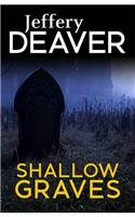 Shallow Graves
