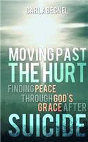 Moving Past the Hurt