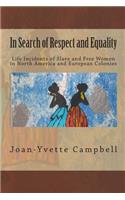 In Search of Respect and Equality