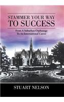 Stammer Your Way to Success
