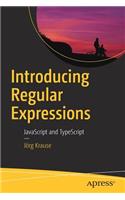 Introducing Regular Expressions: JavaScript and Typescript