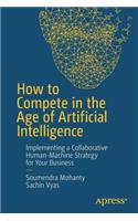 How to Compete in the Age of Artificial Intelligence