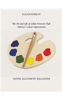ENCHANTMENT The Art and Life of Lilian Westcott Hale: America's Linear Impressionist(English)