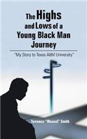 Highs and Lows of a Young Black Man Journey