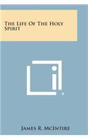 The Life of the Holy Spirit