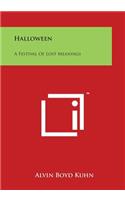Halloween: A Festival of Lost Meanings(English)
