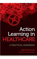 Action Learning in Healthcare