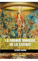 La Grande Arnaque de la Science - Bonus Edition
