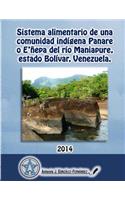Sistema alimentario de una comunidad indígena Panare del río Maniapure, estado Bolívar, VENEZUELA.