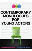 Contemporary Monologues for Young Actors