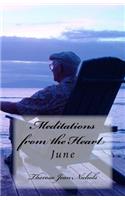 Meditations from the Heart June: (6 Meditations from the Heart)