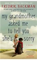 My Grandmother Asked Me to Tell You She's Sorry