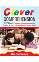 Clever Comprehension Ks2 Book 3