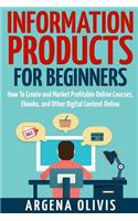 Information Products For Beginners