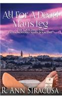 All For A Dead Man's Leg