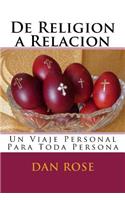 De Religion a Relacion