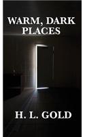 Warm, Dark Places
