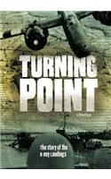 Turning Point: The Story of the D-Day Landings(Tangled History)