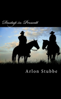 Dustup in Prescott: (English)