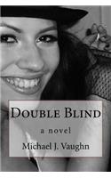 Double Blind