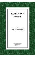Tamawaca Folks