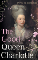 Good Queen Charlotte