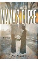 Mama's Curse