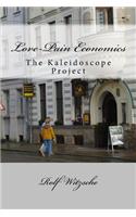 Love-Pain Economics: The Kaleidoscope Project