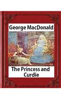 The Princess and Curdie (1883), by George MacDonald (Author): (English)