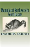 Mammals of Northwestern South Dakota
