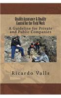 Quality Assurance & Quality Control for the Field Work