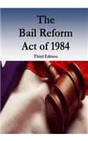 The Bail Reform Act of 1984