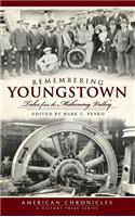 Remembering Youngstown