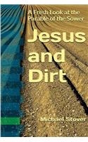 Jesus and Dirt