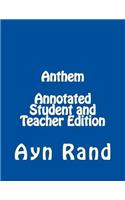 Anthem Annotated Student and Teacher Edition