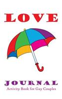 Love Journal. Activity Book for Gay Couples