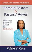 Female Pastors and Pastors' Wives