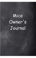 Mice Owner's Journal Chalkboard Design: (Notebook, Diary, Blank Book)